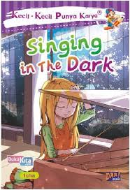Singing in the Dark