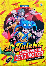 Si Juleha dan Gerombolan Geng Motor