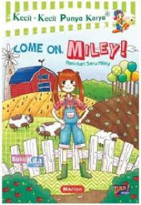 Image of Come on, Milley! (Hari-Hari Seru Miley)
